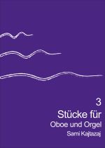 Drei Stücke für Oboe und Orgel - CHF 21.-
