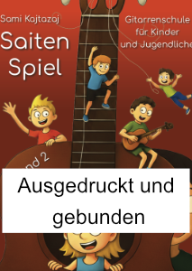 Saiten Spiel Band 2 - Ausgedruckt und gebunden - CH 35.-